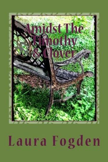 Amidst The Timothy and Clover