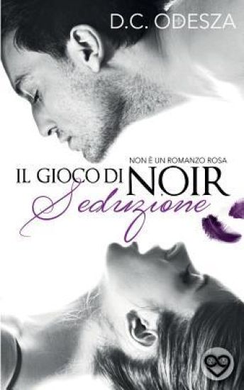 Il gioco di Noir - Seduzione