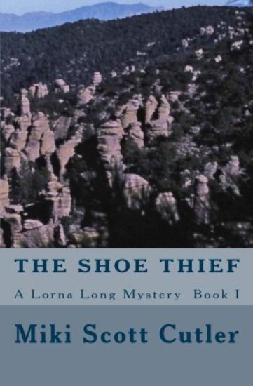 The Shoe Thief A Lorna Long Mystery Book I