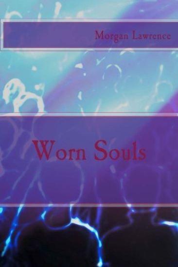 Worn Souls