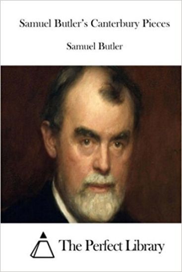 Samuel Butler's Canterbury Pieces