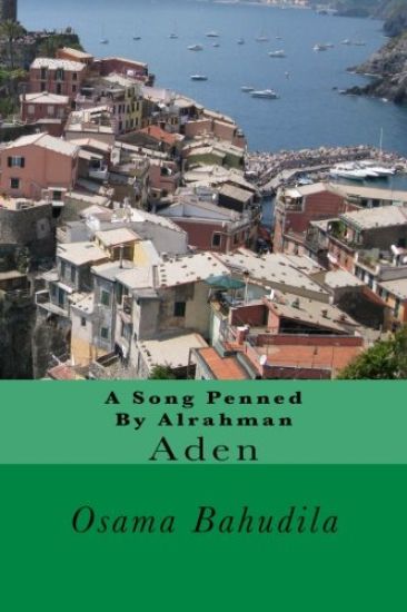 A Song Penned By Alrahman: Aden