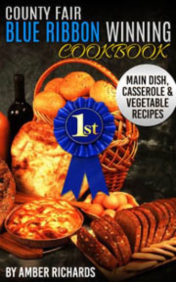 County Fair Blue Ribbon Winning Cookbook
