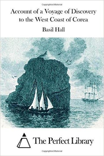 Account of a Voyage of Discovery to the West Coast of Corea