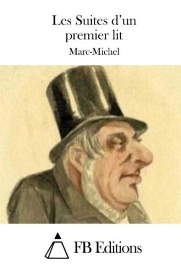 Les Suites d'un premier lit