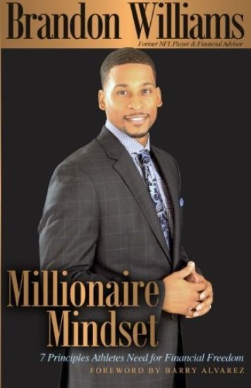Millionaire Mindset: 7 Principles Athletes Need For Financial Freedom