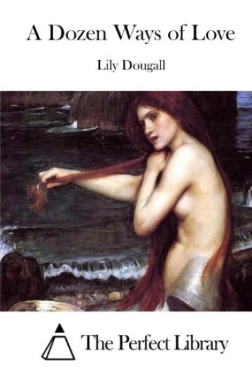 A Dozen Ways of Love