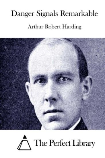 Danger Signals Remarkable