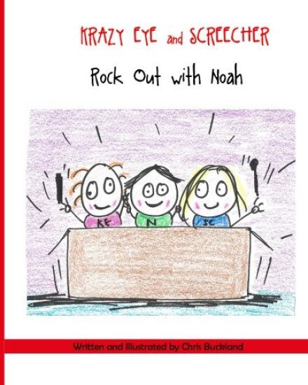 Krazy Eye and Screecher Rock Out with Noah.: A Krazy Eye story
