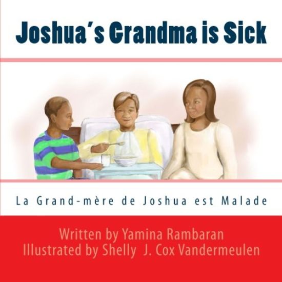 Joshua's Grandma Is Sick (La Grand-Mere de Joshua Est Malade)