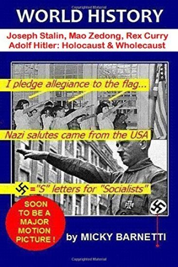 World History 1/8: Anarchaeology, Misanthropology, Adolf Hitler, Joseph Stalin, Mao Zedong, Rex Curry, Socialist Crusades, Latest Dark Ag
