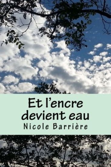 Et l'encre devient eau