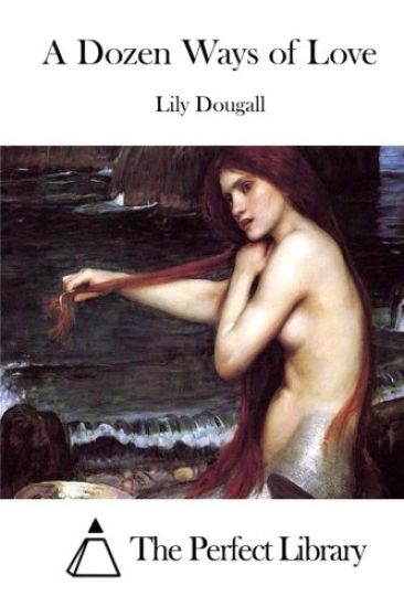 A Dozen Ways of Love