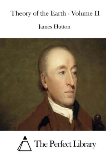 Theory of the Earth - Volume II