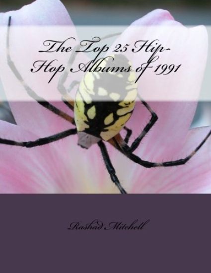 The Top 25 Hip-Hop Albums of 1991