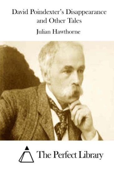 David Poindexter's Disappearance and Other Tales