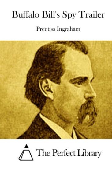 Buffalo Bill's Spy Trailer