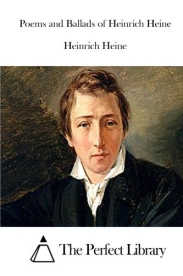 Poems and Ballads of Heinrich Heine