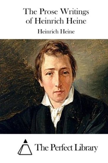 The Prose Writings of Heinrich Heine