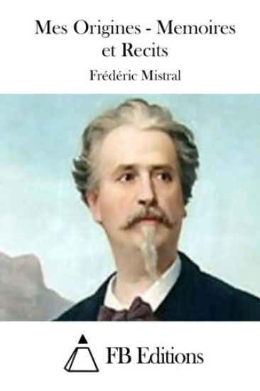 Mes Origines - Memoires et Recits