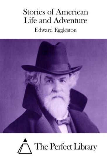Stories of American Life and Adventure