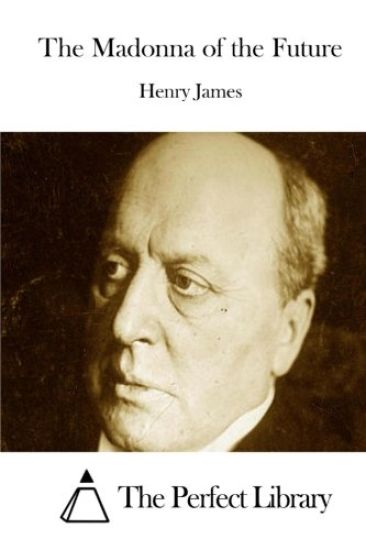 The Madonna of the Future