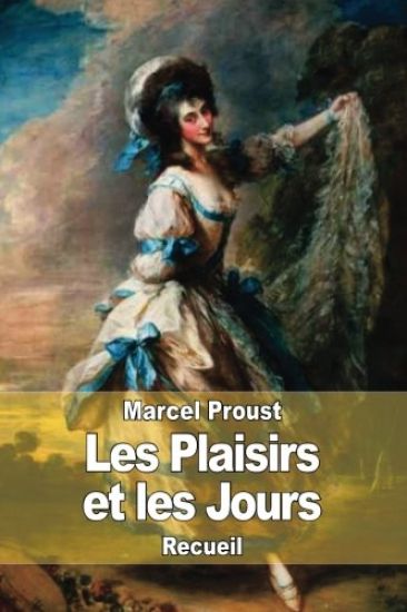 Les Plaisirs et les Jours