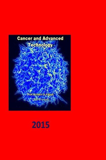 Cancer and advanced technology: Cancer, new approach
