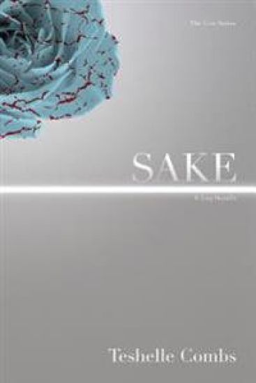 Sake: A Grey Novella