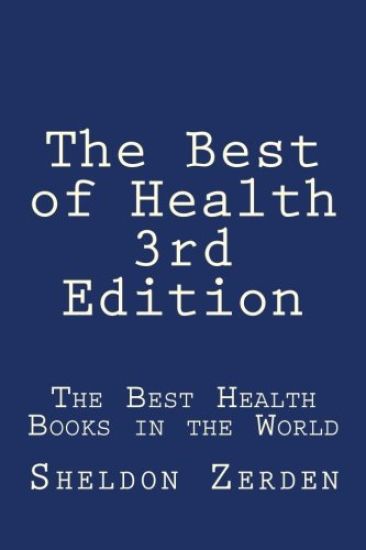 The Best of Health 3rd Edition: The Best Health Books in the World