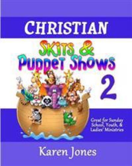 Christian Skits & Puppet Shows 2