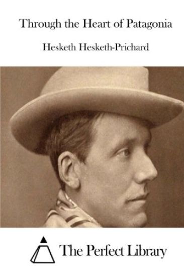 Through the Heart of Patagonia