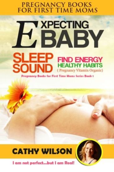 Expecting Baby: Completely New and Revised: A Pregnant Woman's Best Friend (Nutrition in Pregnancy and Lactation)