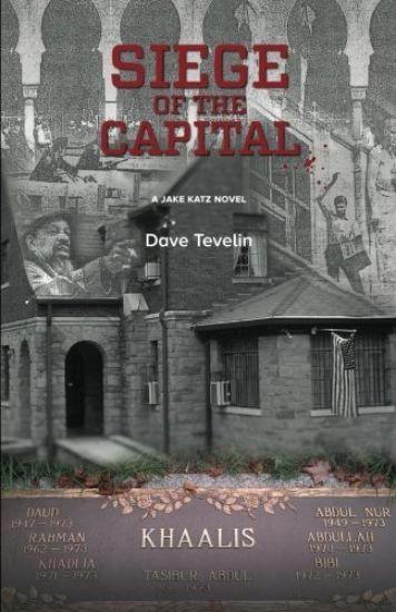 Siege Of The Capital: A Jake Katz Novel