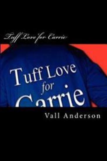 Tuff Love for Carrie