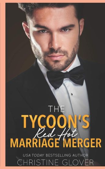 The Tycoon's Red Hot Marriage Merger