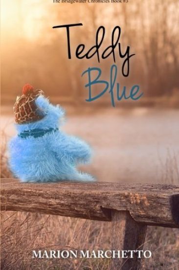 Teddy Blue: The Bridgewater Chronicles Book 3