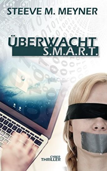 Überwacht - S.M.A.R.T.: Cyber-Thriller