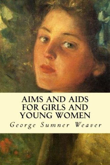 Aims and Aids for Girls and Young Women
