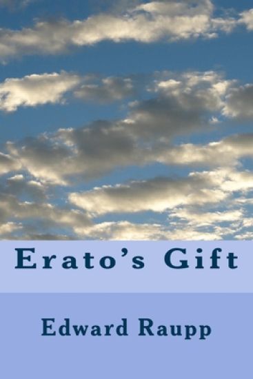 Erato's Gift: Collected Poems