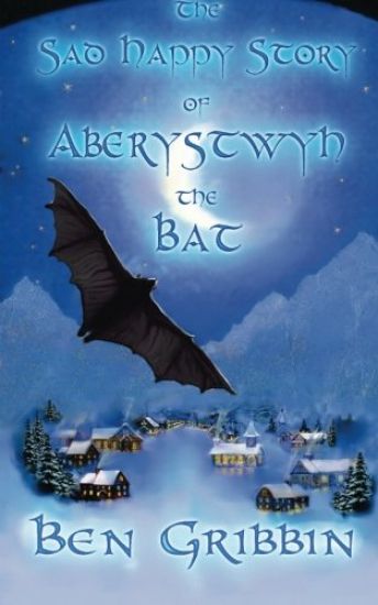 The Sad Happy Story of Aberystwyth the Bat