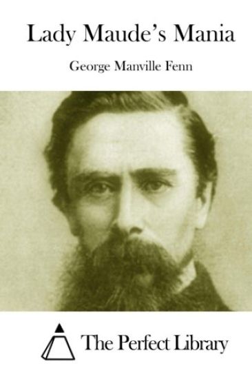 Lady Maude's Mania