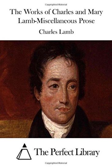 The Works of Charles and Mary Lamb-Miscellaneous Prose