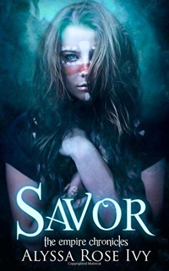 Savor: Book 4 of the Empire Chronicles