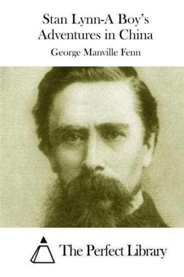 Stan Lynn-A Boy's Adventures in China