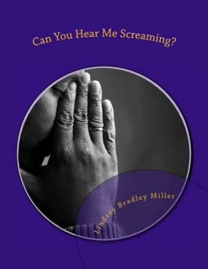 Can You Hear Me Screaming?: A Christian Man's Perspective