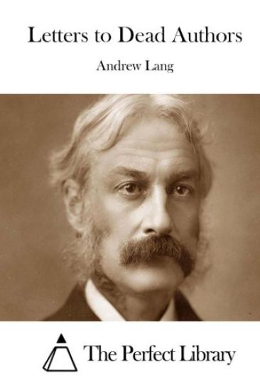 Letters to Dead Authors