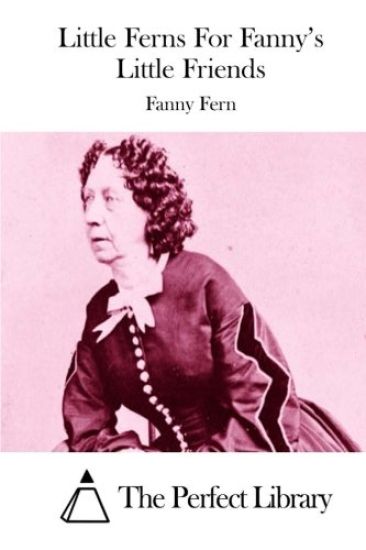 Little Ferns For Fanny's Little Friends