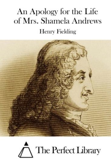 An Apology for the Life of Mrs. Shamela Andrews