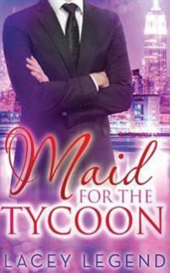 Maid For The Tycoon